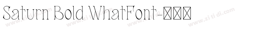 Saturn Bold WhatFont字体转换
